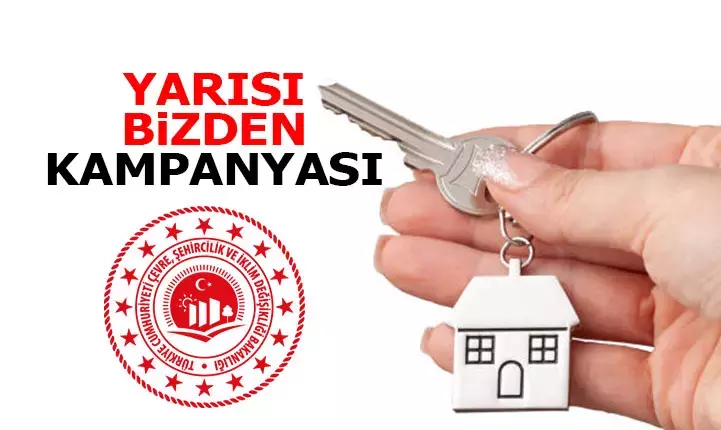 Kentsel Dönüşüm Yarısı Bizden Kampanyası Detayları 2025 - 07.02.2025